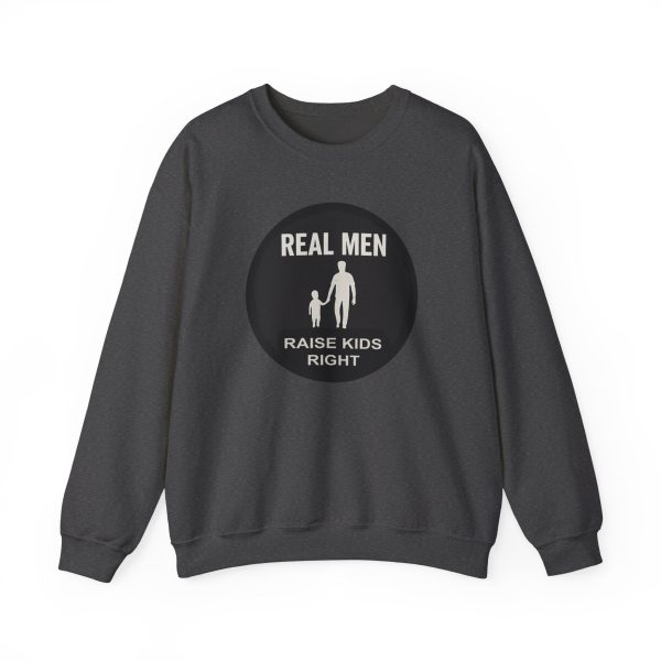 Real Men Raise Kids Right Sweatshirt - Image 29