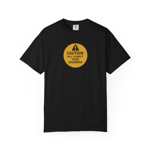 Caution Will Correct Your Grammar T-Shirt - Image 15