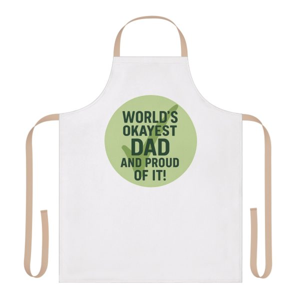 World’s Okayest Dad And Proud of It! Apron - Image 3