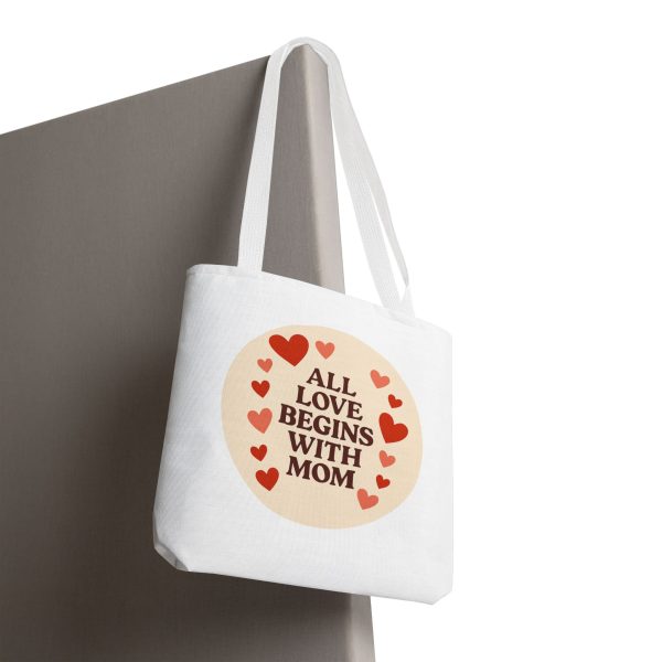 All Love Begins With Mom Tote Bag - Image 5