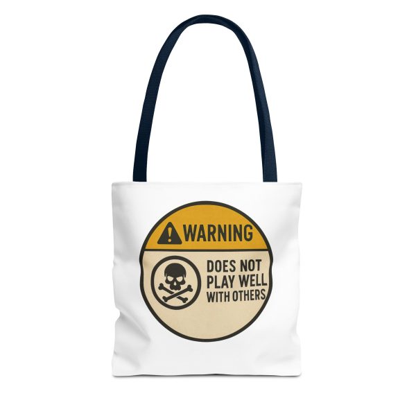 Warning Does Not Play Well With Others Tote Bag - Image 8