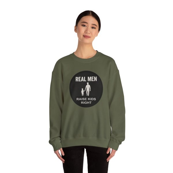 Real Men Raise Kids Right Sweatshirt - Image 28