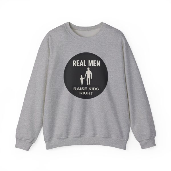 Real Men Raise Kids Right Sweatshirt - Image 17