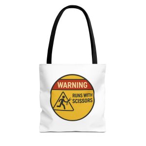Warning Runs With Scissors Tote Bag