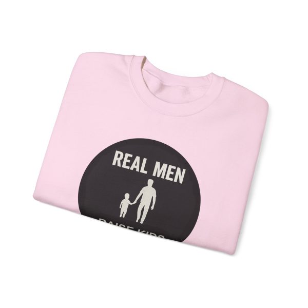Real Men Raise Kids Right Sweatshirt - Image 39