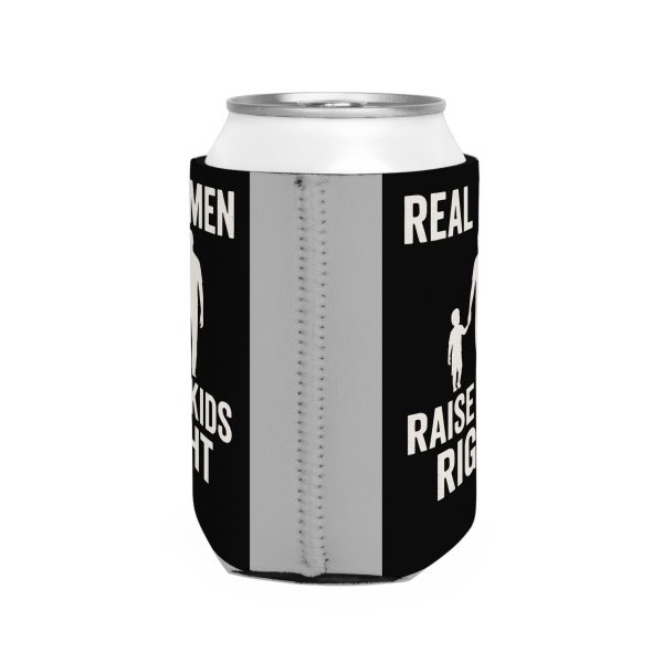 Real Men Raise Kids Right Can Cooler Sleeve - Image 4
