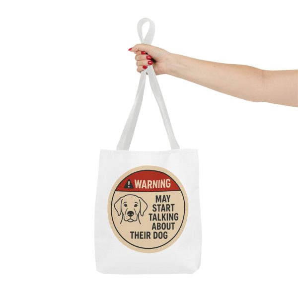 Warning May Start Talking About Thier Dog Tote Bag - Image 4