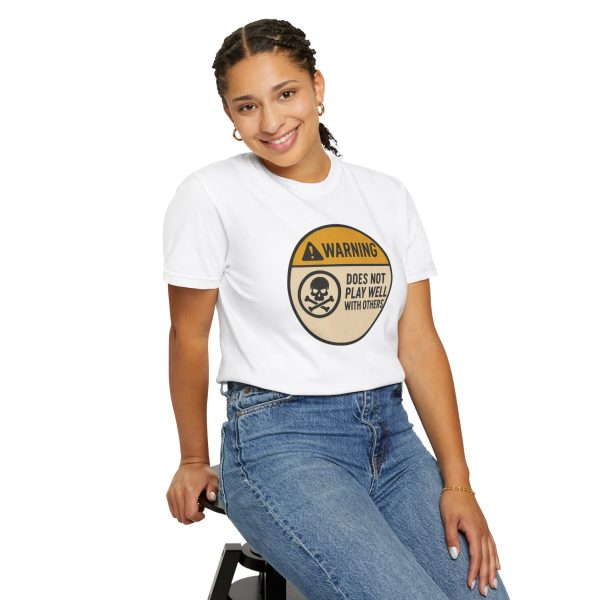 Warning Does Not Play Well With Others T-Shirt - Image 4