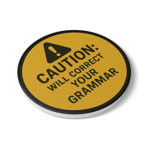 Caution Will Correct Your Grammar Coaster - Image 3