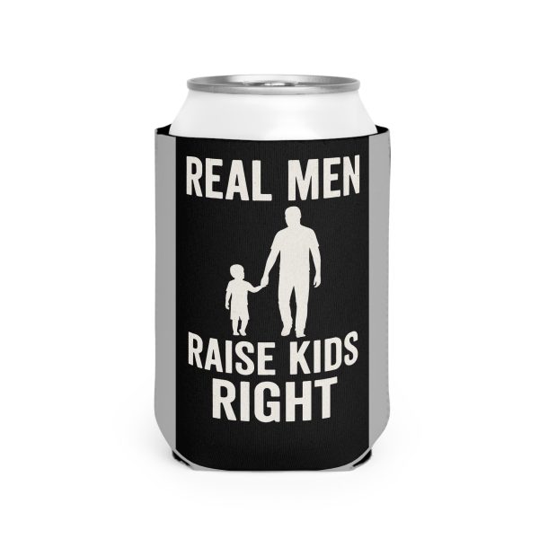 Real Men Raise Kids Right Can Cooler Sleeve - Image 3