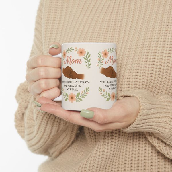 Mom - You Held My Hand First Forever In My Heart - Dark Skin - Mug - Image 3