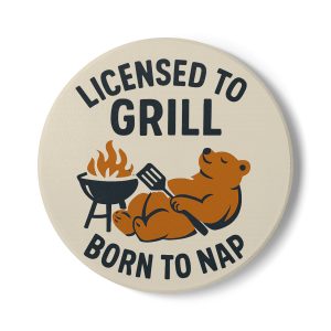 Licensed To Grill Born To Nap Ceramic Coaster