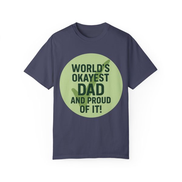 World's Okayest Dad T-Shirt - Image 13