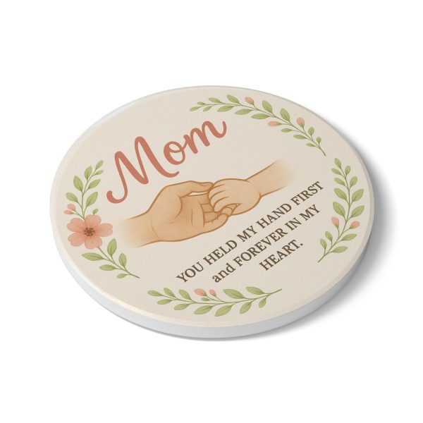 Mom - You Held My Hand First Forever In My Heart Ceramic Coaster - Image 3
