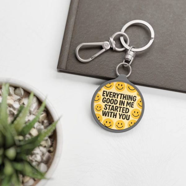 Keyring Tag - Everything in Me Started with You - Image 4