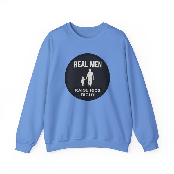 Real Men Raise Kids Right Sweatshirt - Image 33