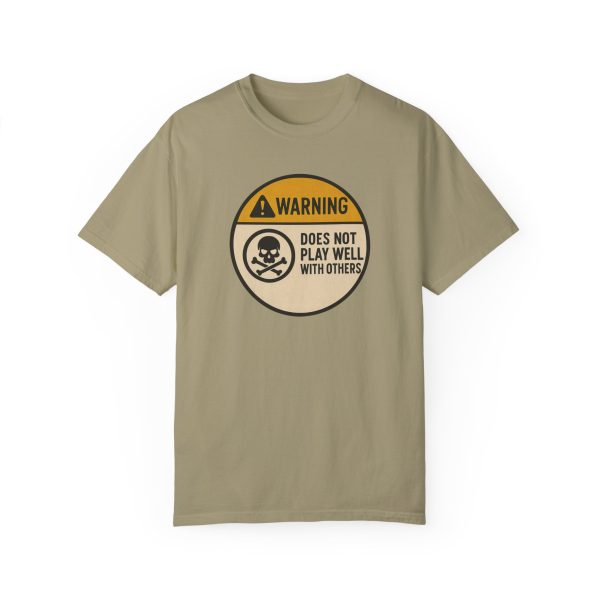 Warning Does Not Play Well With Others T-Shirt - Image 6