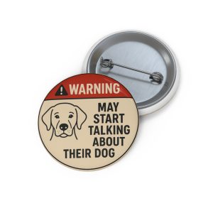 Warning May Start Talking About Their Dog Button