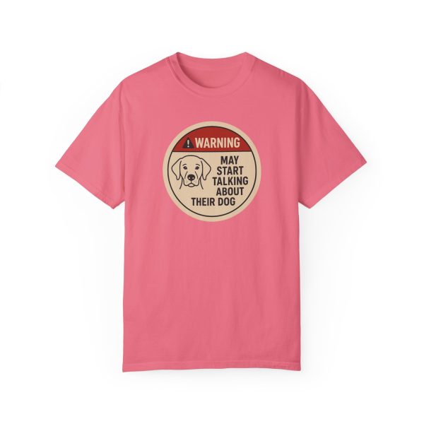 Warning May Start Talking About Their Dog T-Shirt - Image 16