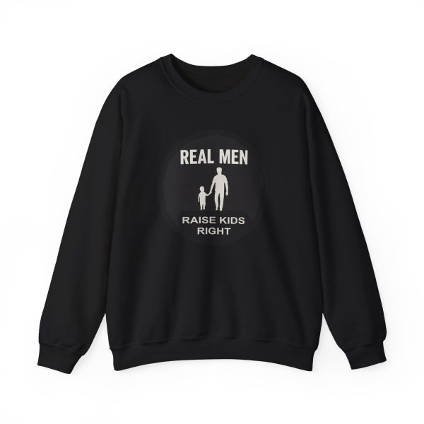 Real Men Raise Kids Right Sweatshirt - Image 9