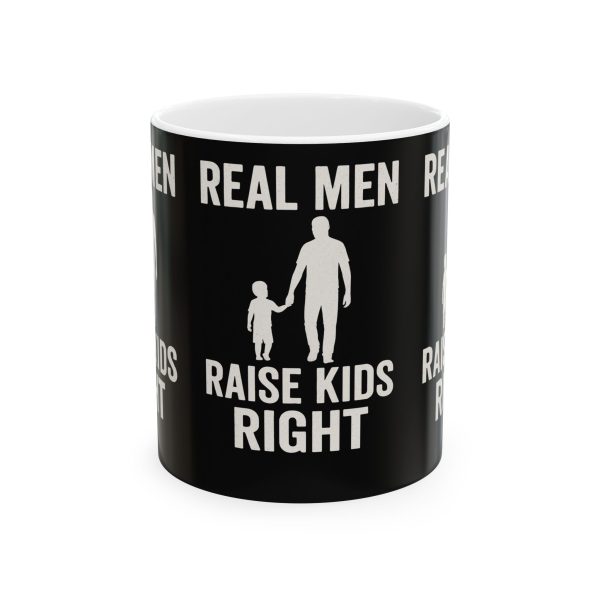 Real Men Raise Kids Right Mug - Image 2