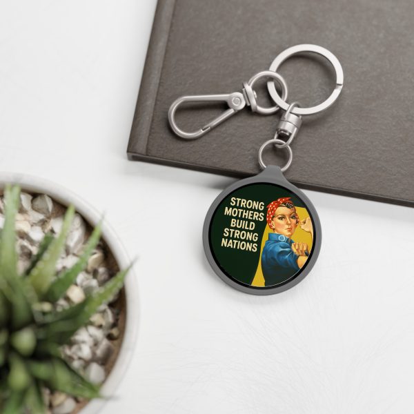Strong Mothers Build Strong Nations Keyring Tag - Image 4