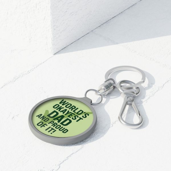 World’s Okayest Dad And Proud of It! Keyring Tag - Image 3