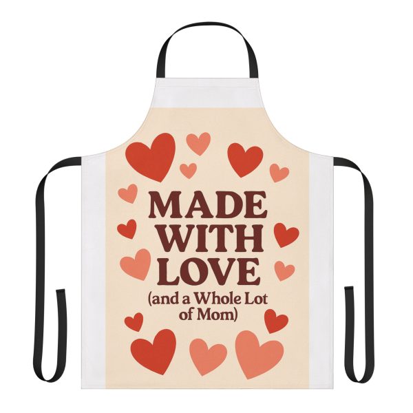 Made with Love And A Whole Lot Of Mom Apron - Image 5