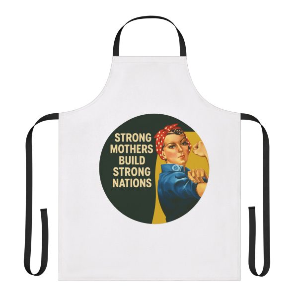 Strong Mothers Build Strong Nations Apron - Image 5