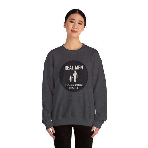 Real Men Raise Kids Right Sweatshirt - Image 32