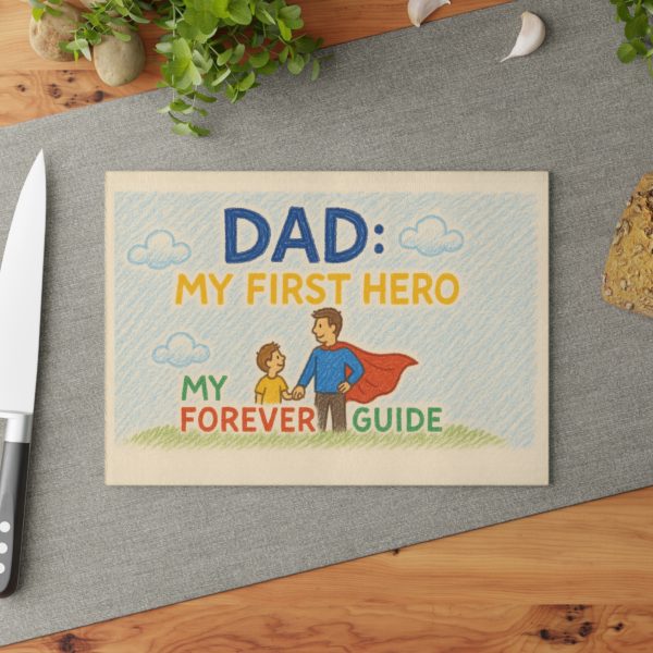 Dad: My First Hero Glass Cutting Board - Image 3