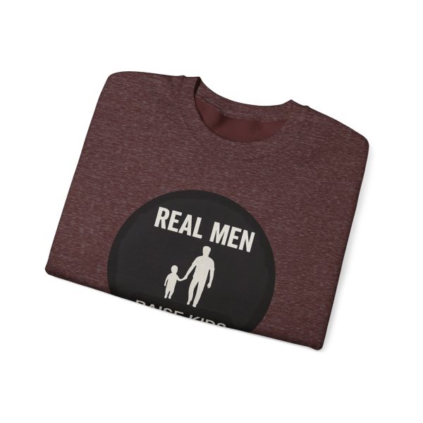 Real Men Raise Kids Right Sweatshirt - Image 7