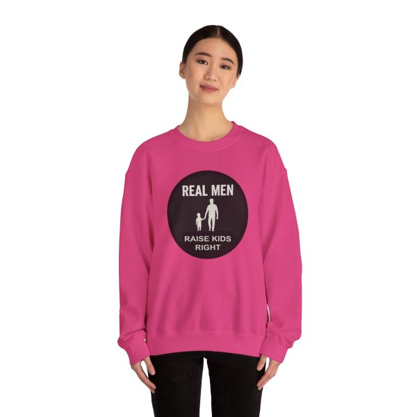 Real Men Raise Kids Right Sweatshirt - Image 44