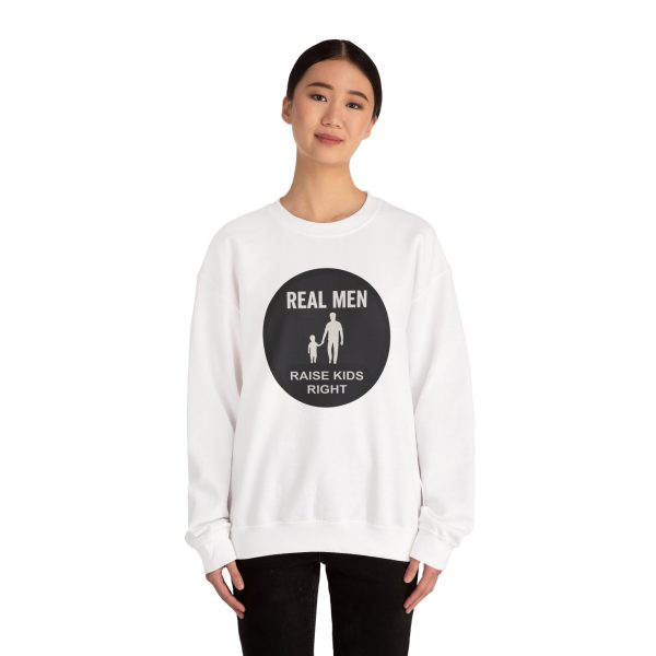 Real Men Raise Kids Right Sweatshirt - Image 4