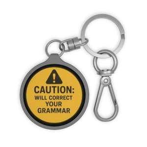 Caution Will Correct Your Grammar Keyring Tag