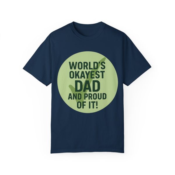 World's Okayest Dad T-Shirt - Image 14