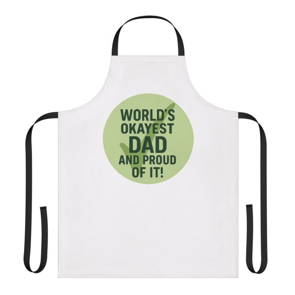 World’s Okayest Dad And Proud of It! Apron - Image 5