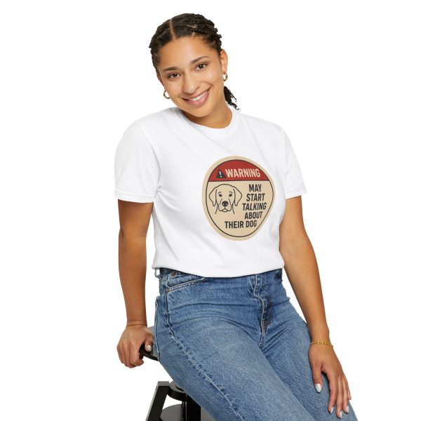 Warning May Start Talking About Their Dog T-Shirt - Image 4