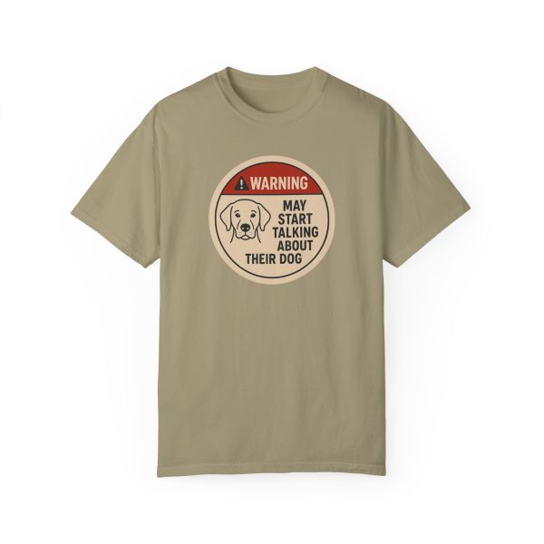 Warning May Start Talking About Their Dog T-Shirt - Image 6