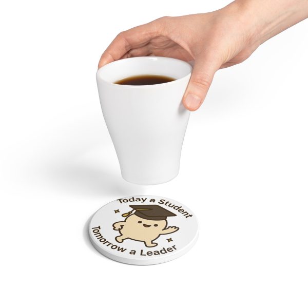 Today A Student Tomorrow A Leader Coaster - Image 4