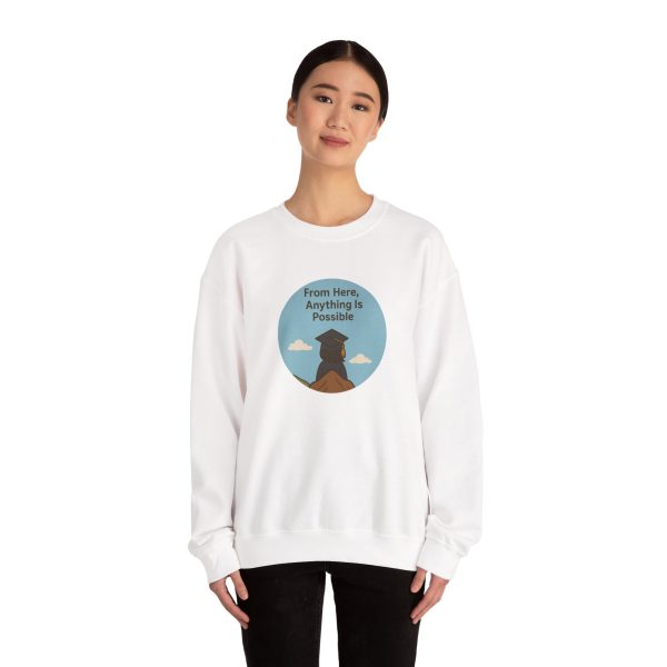 From Here Anything Is Possible Sweatshirt - Image 3