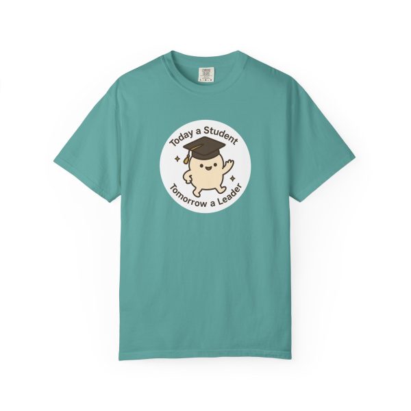 Today A Student Tomorrow A Leader T-Shirt - Image 10