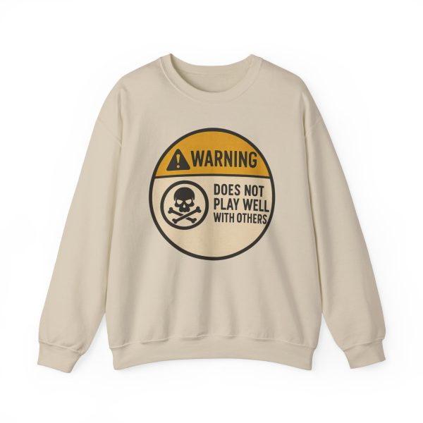 Warning Does Not Play Well With Others Sweatshirt - Image 6