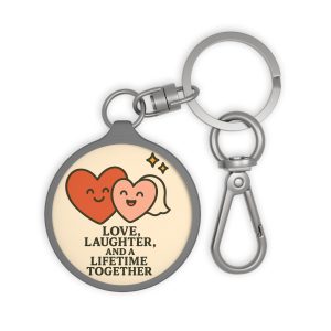 Love Laughter Lifetime Keychain Tag