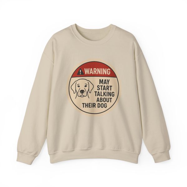 Warning May Start Talking About Their Dog Sweatshirt - Image 6