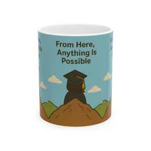 From Here Anything Is Possible Mug