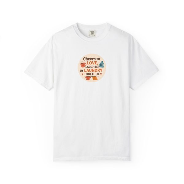 Cheers to Love Laundry And Laughter T-Shirt - Image 2