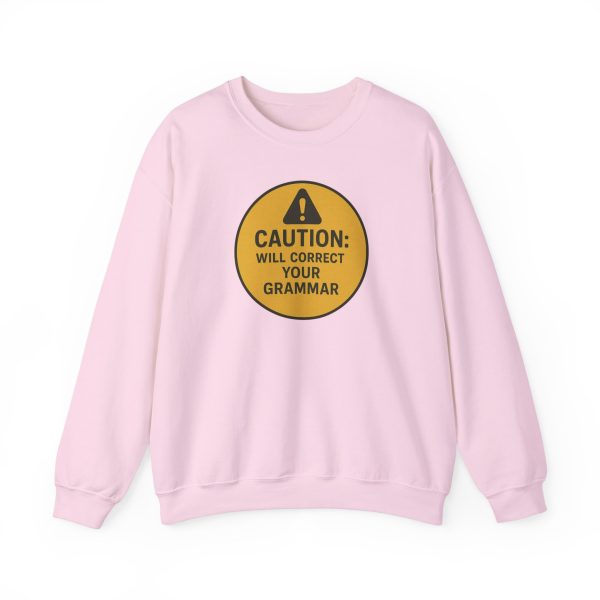 Caution Will Correct Your Grammar Sweatshirt - Image 12
