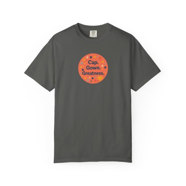 Cap, Gown, Greatness Graduation T-Shirt - Image 8