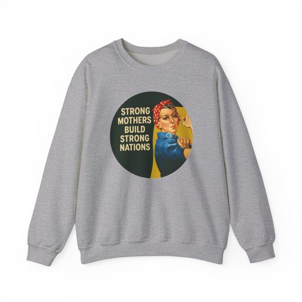 Strong Mothers Build Strong Nations Sweatshirt - Image 7